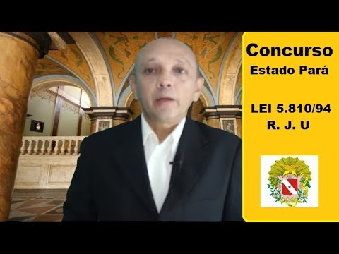 Lei 5810 94 - RJU do Estado Pará - Concursos do Pará - Professor Rodrigues