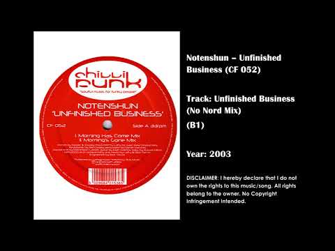 Notenshun  - Unfinished Business (No Nord Mix)