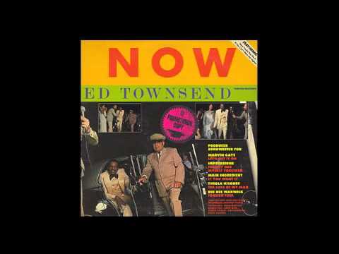 Ed Townsend - Where Did Those Signs Go