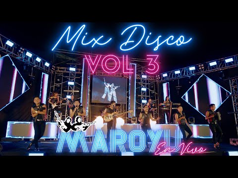MAROYU - Mix Disco Vol. 3 | En Vivo