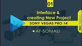 Darsiga 01 | interface & Creating new project |sony vegas pro 14  Af-somali