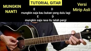 Download lagu (Tutorial Gitar) Mungkin Nanti - Peterpan | Versi Mirip Asli mp3