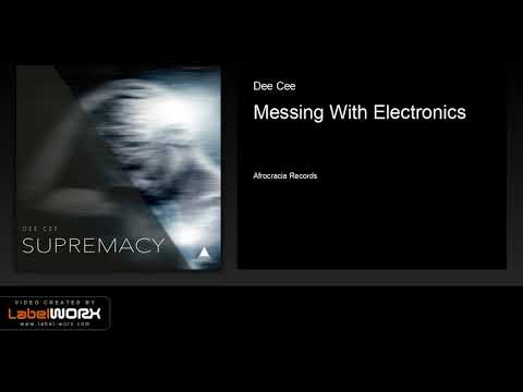 Dee Cee - Messing With Electronics (Original Mix)