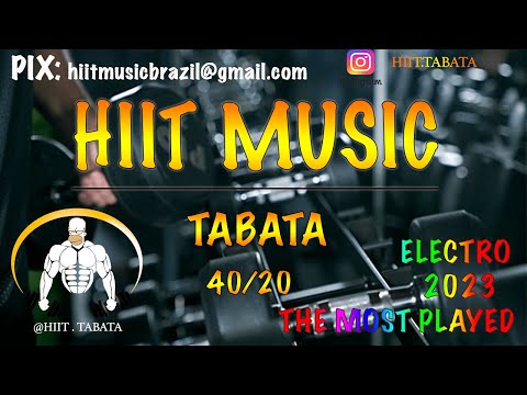 HIIT WORKOUT MUSIC - ELECTRONIC MUSIC 2023- 40/20 - TABATA SONGS