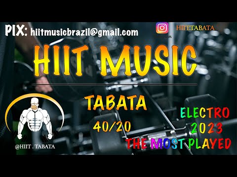 HIIT WORKOUT MUSIC - ELECTRONIC MUSIC 2023- 40/20 - TABATA SONGS