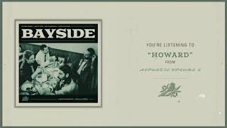Bayside revela versão acústica de Howard