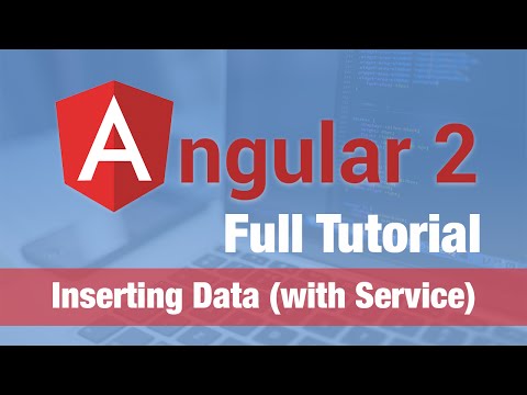 Angular 2 Tutorial 2016 Inserting Data with Services More Routing