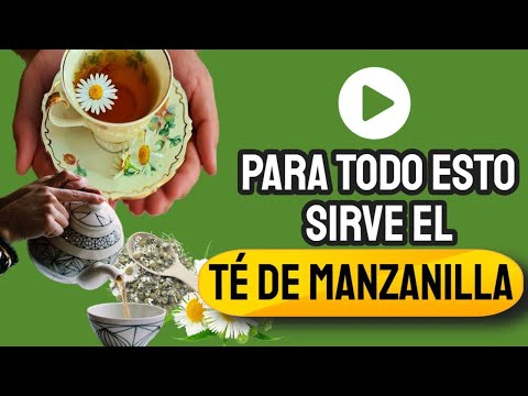 , title : '🌼Todos Los Beneficios Del Te De Manzanilla ☕ La Manzanilla Para Que Sirve?'