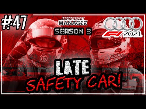 Late Safety Car! | Audi F1 2021 Motorsport Manager | #47 | S03E11