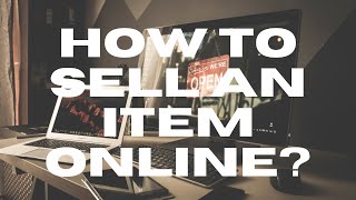 Vlog No. 2 | How to sell an item online?