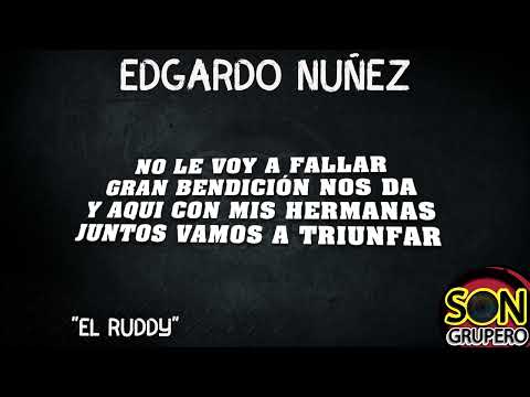 Edgardo Nuñez - El Ruddy (Letra/Lyrics) [2022]