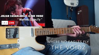 Julian Casablancas &amp; The Voidz - Where No Eagles Fly - Live du Grand Journal - Guitar Cover