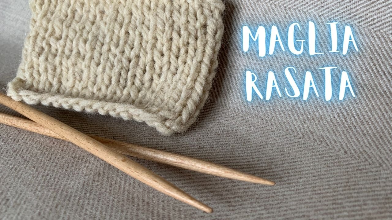 Maglia Rasata - Come fare la maglia rasata con la lavorazione continentale