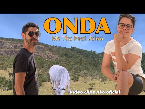 Onda Mc Tha part. Jaloo e Felipe Cordeiro (VideoClipe não oficial) | Colornicornio