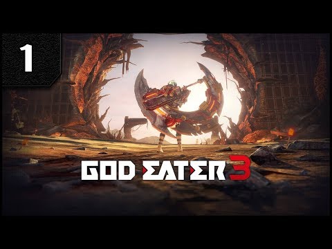 EDGY AS F*CK - God Eater 3 #1