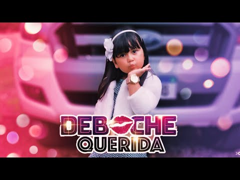 💋Deboche Querida💋 (Kidslandia Oficial)