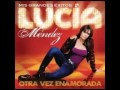 Lucía Méndez - Corazón de Piedra su Historia Musical ...