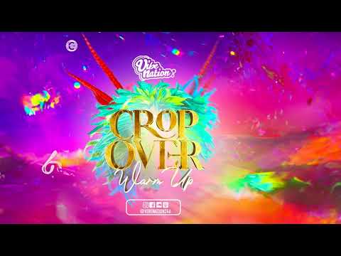Vibe Nation - Cropover Warmup 2023