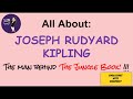 All About Joseph Rudyard Kipling