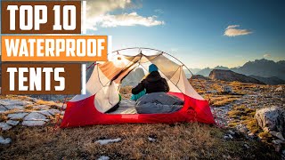 10 Best Waterproof Tents to Keep You Dry