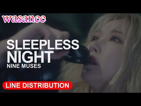 Nine Muses - Sleepless Night - Line Distribution (Color Coded MV)