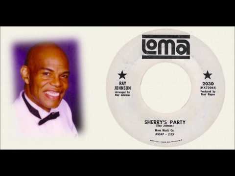 Ray Johnson....Sherry's Party