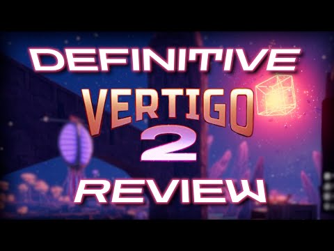 Vertigo 2 | Definitive Review