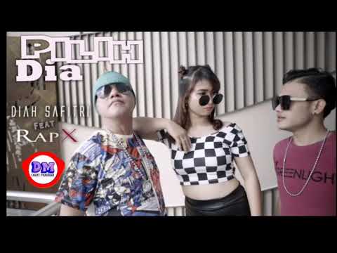 Diah Safitri - Pilih Dia feat. RapX