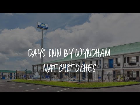 Days Inn by Wyndham Natchitoches Review - Natchitoches , United States of America