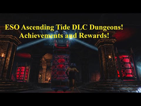 ESO Ascending Tide DLC Dungeons! Achievements and Rewards!