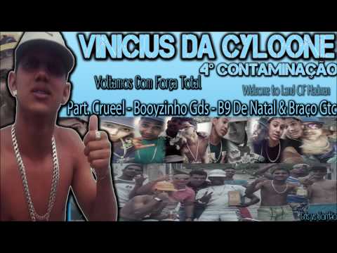 VINICIUS DA CYCLOONE - A CONTAMINAÇÃO DE N° 4 - [ VOLTAMOS COM FORÇA TOTAL ] PART. ELENCO DO LADO A