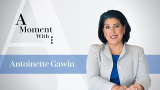 A Moment With - Antoinette Gawin