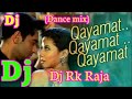 Kayamat Kayamat Kayamat Dj Rk Raja Songs