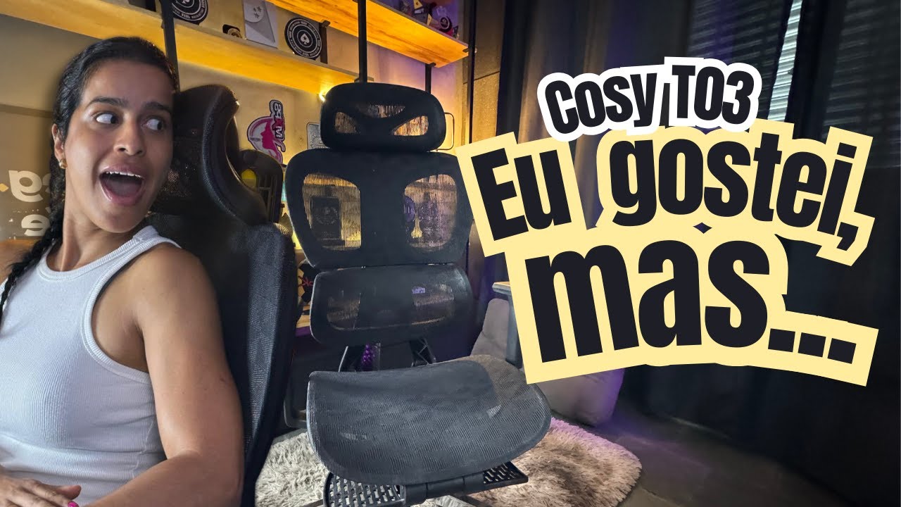 O que achei da cadeira COSY T03 da Sensetup | Review da DANIFEIT