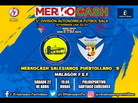 Merkocash Salesianos Puertollano B - Malagón FSF