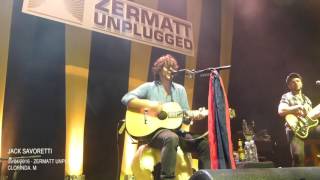 Jack Savoretti - Tie Me Down (Zermatt Unplugged 09.04.2016)