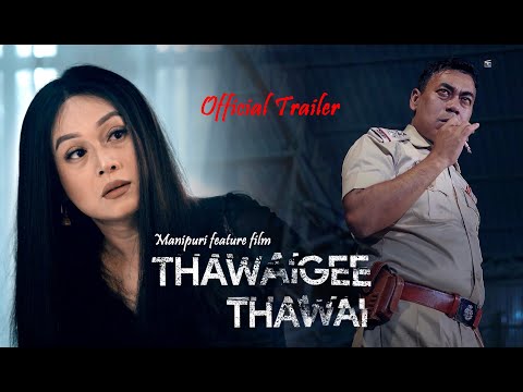 Thawaigee Thawai | Official Trailer | Bozi Ningombam