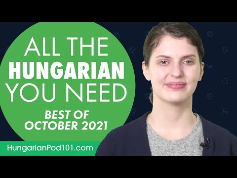 Your Monthly Dose of Hungarian - Best of October 2021