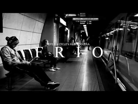 Cyclo - Frio (Remix) (Audio) ft. Efe-R y Kebin Solera