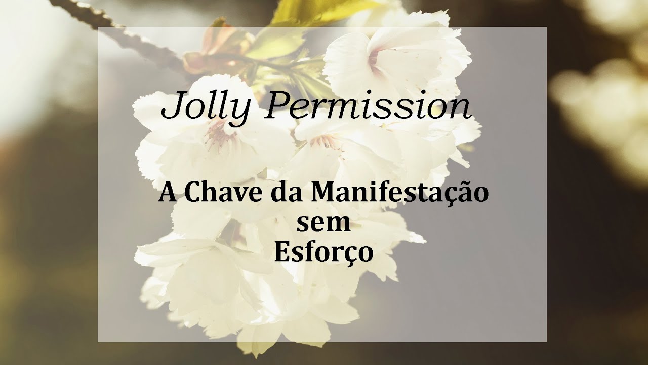 A Chave Da Manifestação Sem Esforço (Abraham Hicks em português)