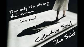 Download lagu Collective Soul She Said (Lyrics) mp3