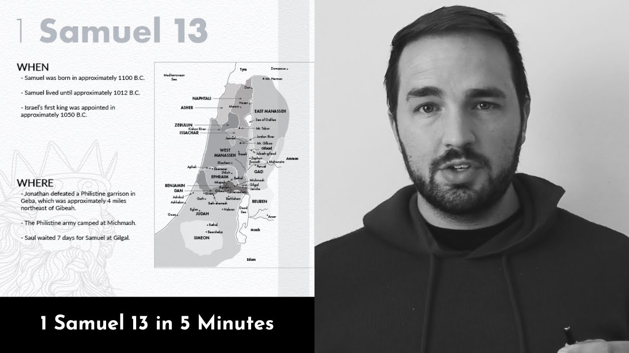 1 Samuel 13 Summary: 5 Minute Bible Study