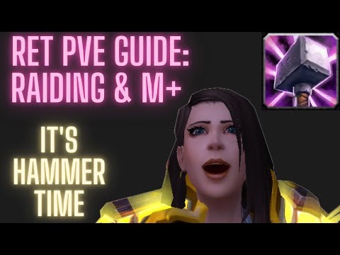 SHADOWLANDS RET PALADIN - PVE Raiding and Mythic+ Guide (Patch 9.0.2)