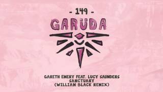 Gareth Emery feat. Lucy Saunders - Sanctuary (William Black Extended Remix)