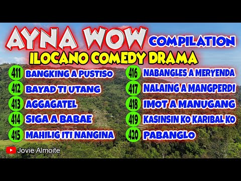 AYNA WOW COMPILATION 411-420 (10 EPISODES) | ILOCANO COMEDY DRAMA | Jovie Almoite