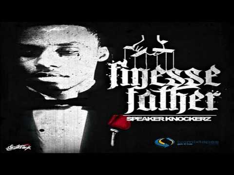 Speaker Knockerz - Flexin & Finessin