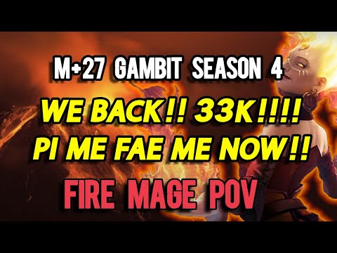 SEASON 4 SHADOWLANDS M+ 27 GAMBIT FIRE MAGE DPS POV MYTHIC PLUS!