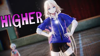 【MMD】「HIGHER」【IA】