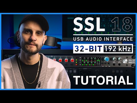 SSL 18 | USB Audio Interface - Tutorial