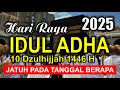 Hari Raya Idul Adha 2025 Jatuh Pada Tanggal Berapa Idul Adha 2025 Lebaran Haji Kalender 2025